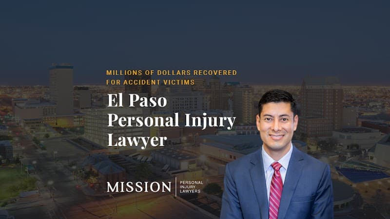 Mission Personal Injury Lawyers El Paso