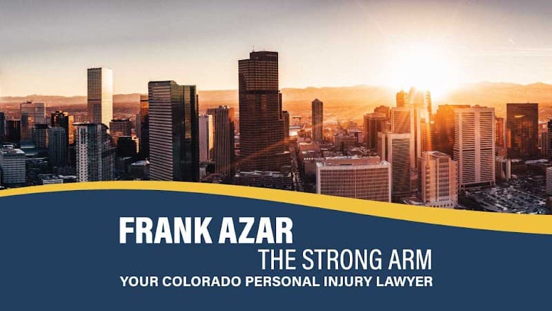 Frank Azar Car & Truck Accident Lawyers - Aurora, Colorado